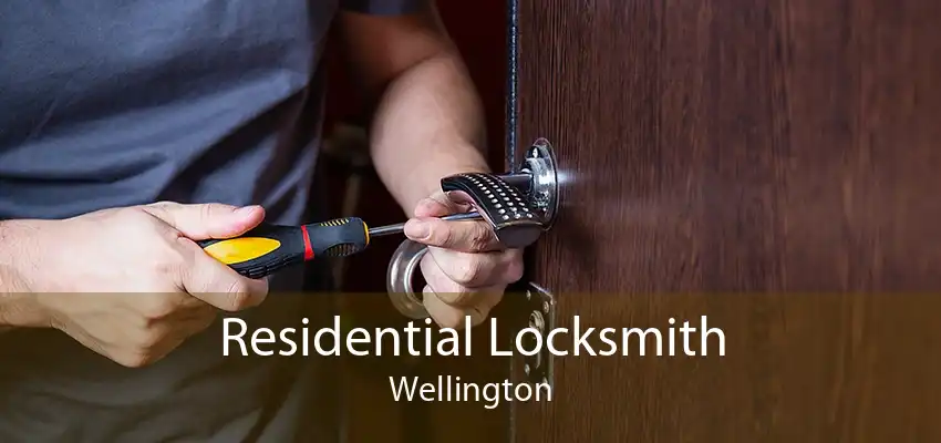 Residential Locksmith Wellington