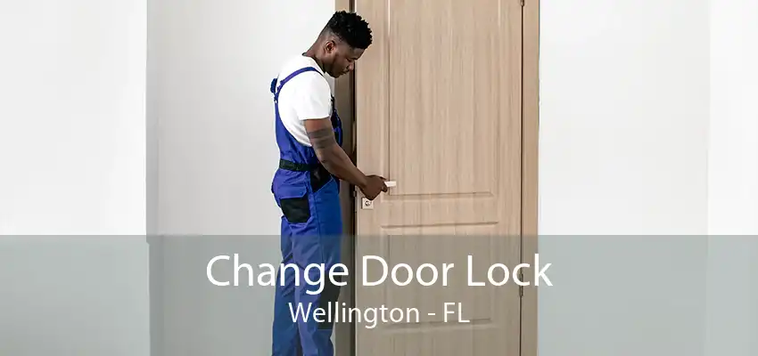 Change Door Lock Wellington - FL